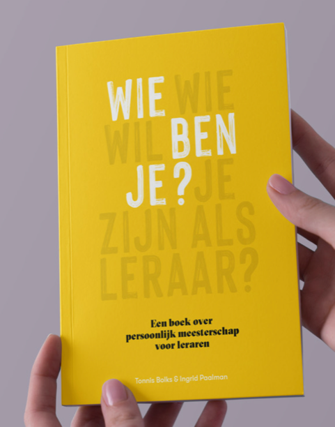 Wie ben je? Wie wil je zijn als leraar?